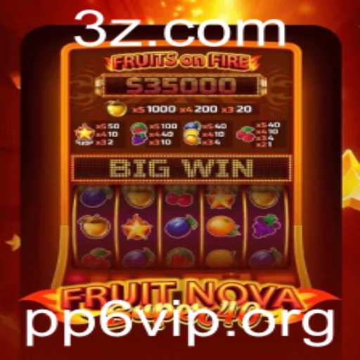 Explorando o Mundo Vibrante de FruitNovaSuper40: Um Guia Completo